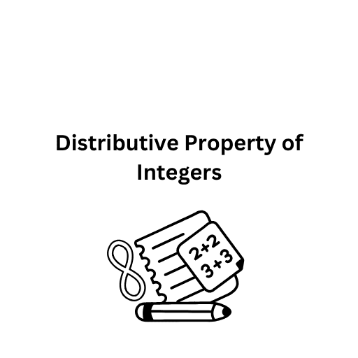 Distributive Property of Integers 